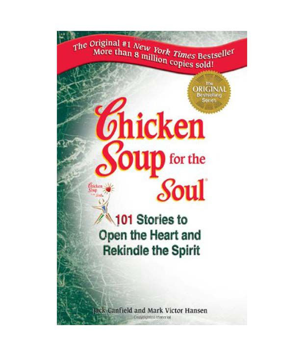 Chicken Soup For The Soul Submissions
 Chicken Soup For The Soul Buy Chicken Soup For The Soul