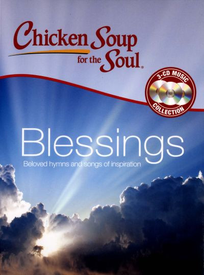 Chicken Soup For The Soul Submissions
 Chicken Soup For the Soul Blessings Various Artists