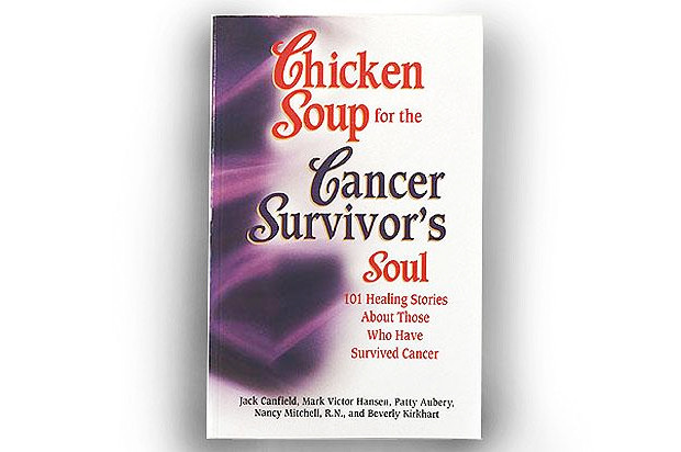 Chicken Soup For The Soul Submissions
 Chicken Soup for the Cancer Survivor s Soul Book