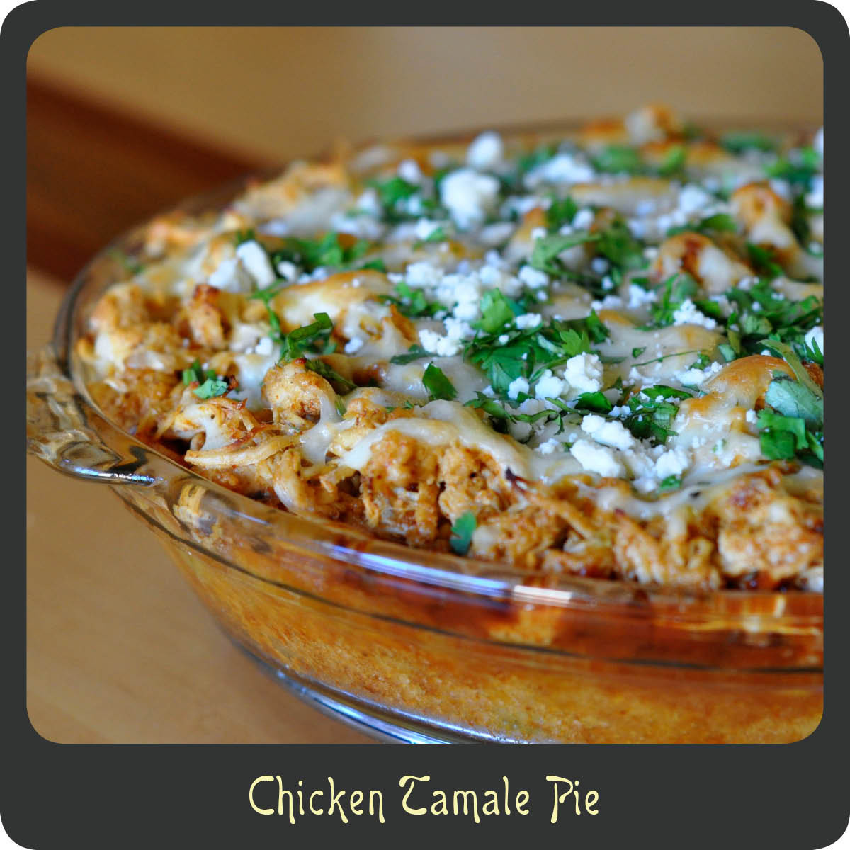 Chicken Tamale Pie
 Recipe—Chicken Tamale Pie