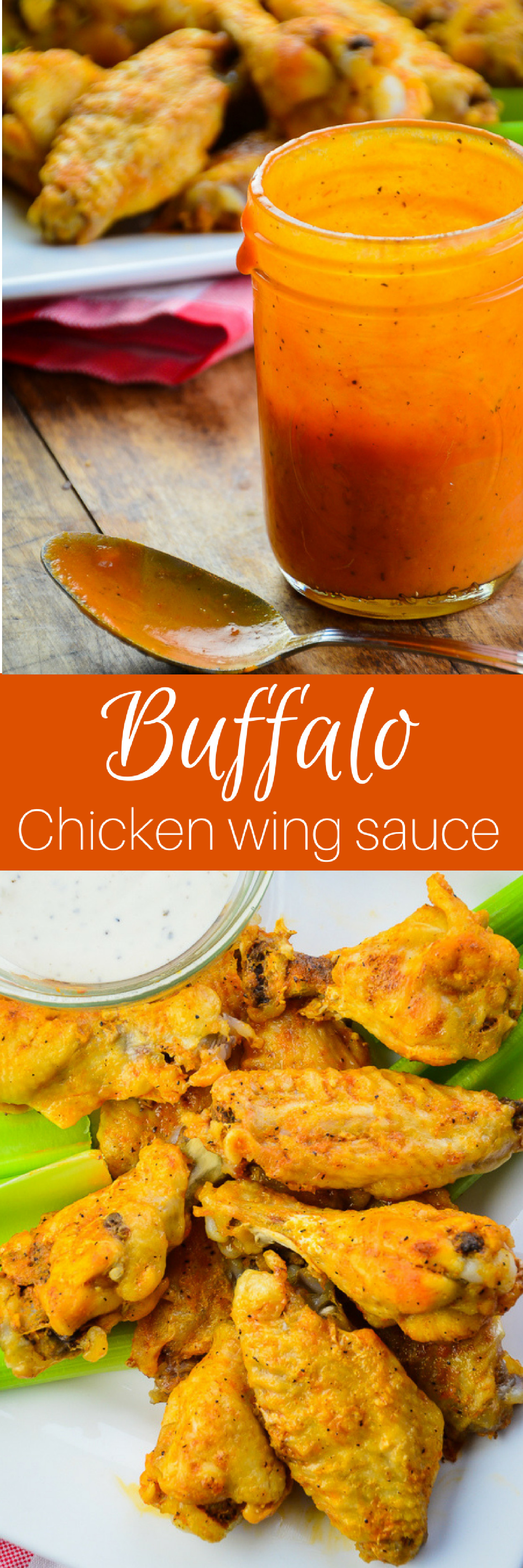 Chicken Wing Sauces
 Buffalo Chicken Wing Sauce