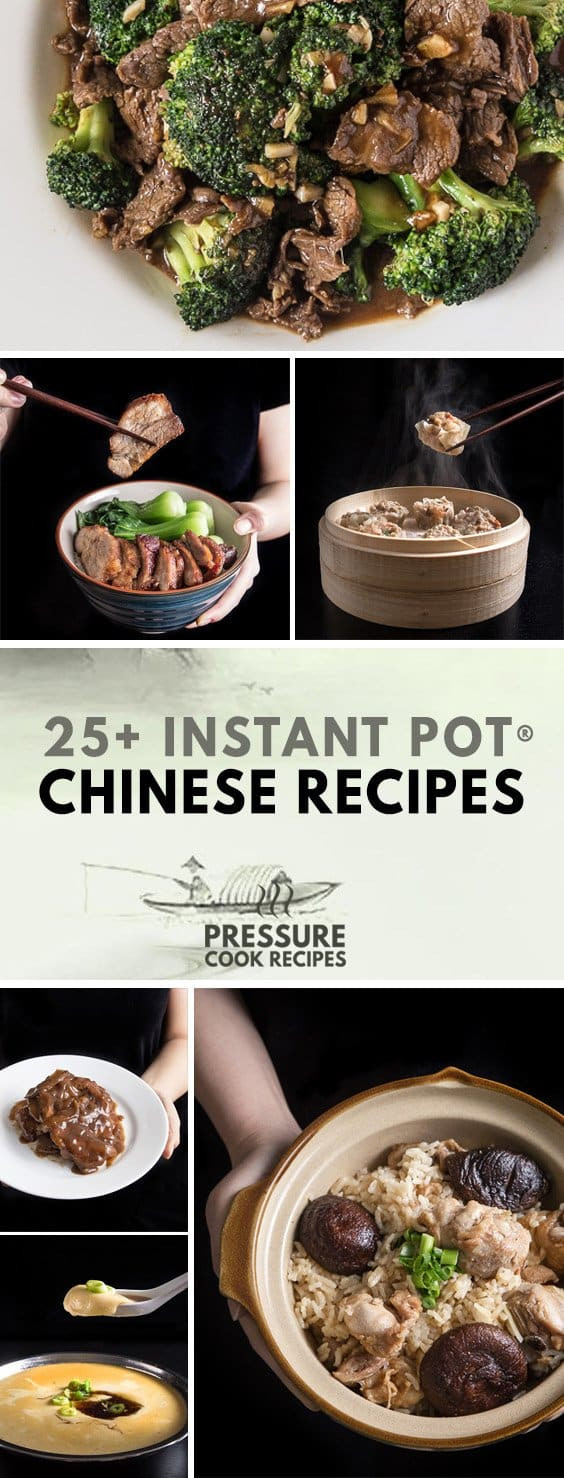 Chinese Instant Pot Recipes
 25 Pressure Cooker Chinese Recipes You Need To Try