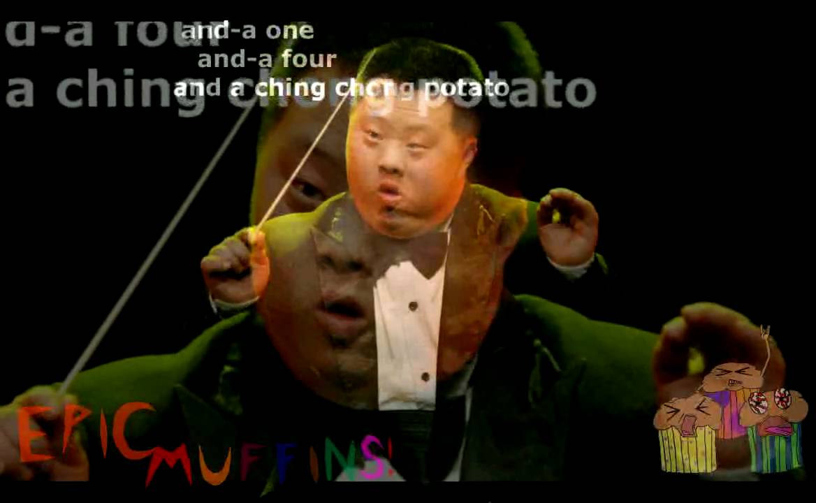 Ching Chong Potato
 Ching Chong Potato Performed by Epic Muffins