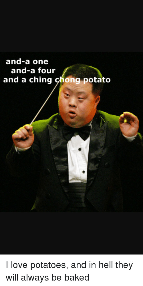 Ching Chong Potato
 Search hash brown Memes on SIZZLE
