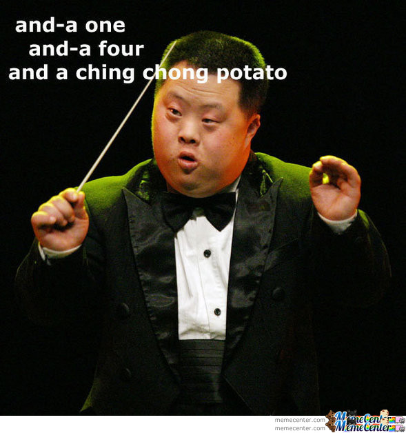 Ching Chong Potato
 Chinese Potato by district12 Meme Center