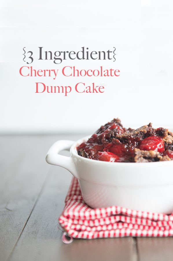Chocolate Cherry Dump Cake
 Simply Simple Recipe 3 Ingre nt Cherry Chocolate Dump
