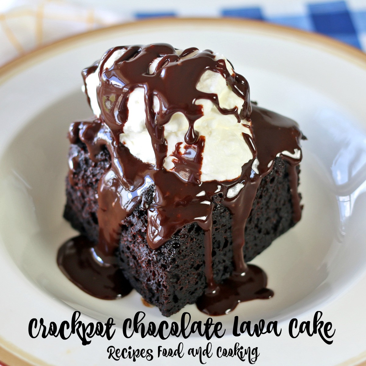 Chocolate Lava Cake
 Crockpot Chocolate Lava Cake