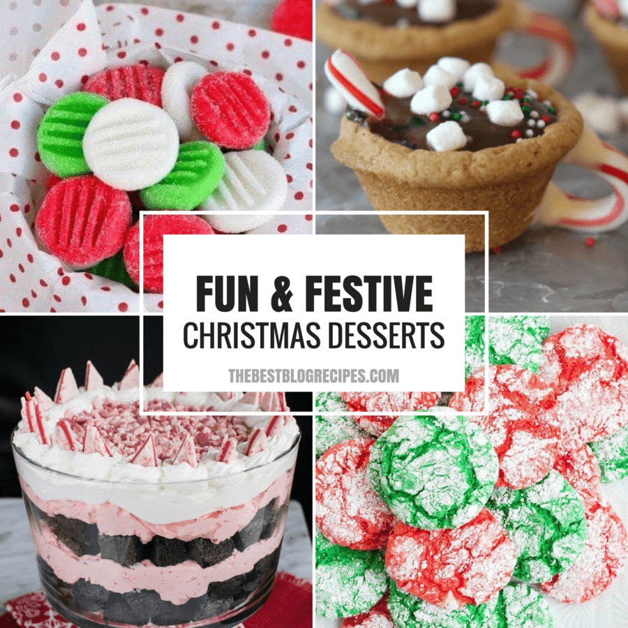 Christmas Desserts 2017
 Fun and Festive Christmas Desserts