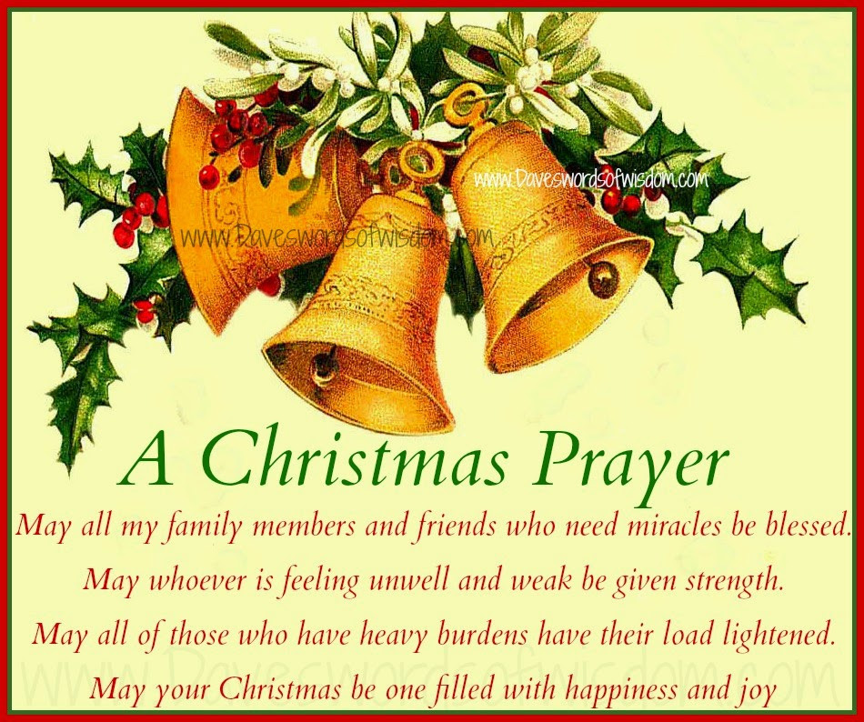 Christmas Dinner Prayer
 Daveswordsofwisdom A Christmas Prayer for family and