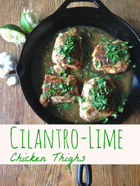 Cilantro Lime Chicken Thighs
 Katie Leipprandt Cilantro Lime Chicken Thighs