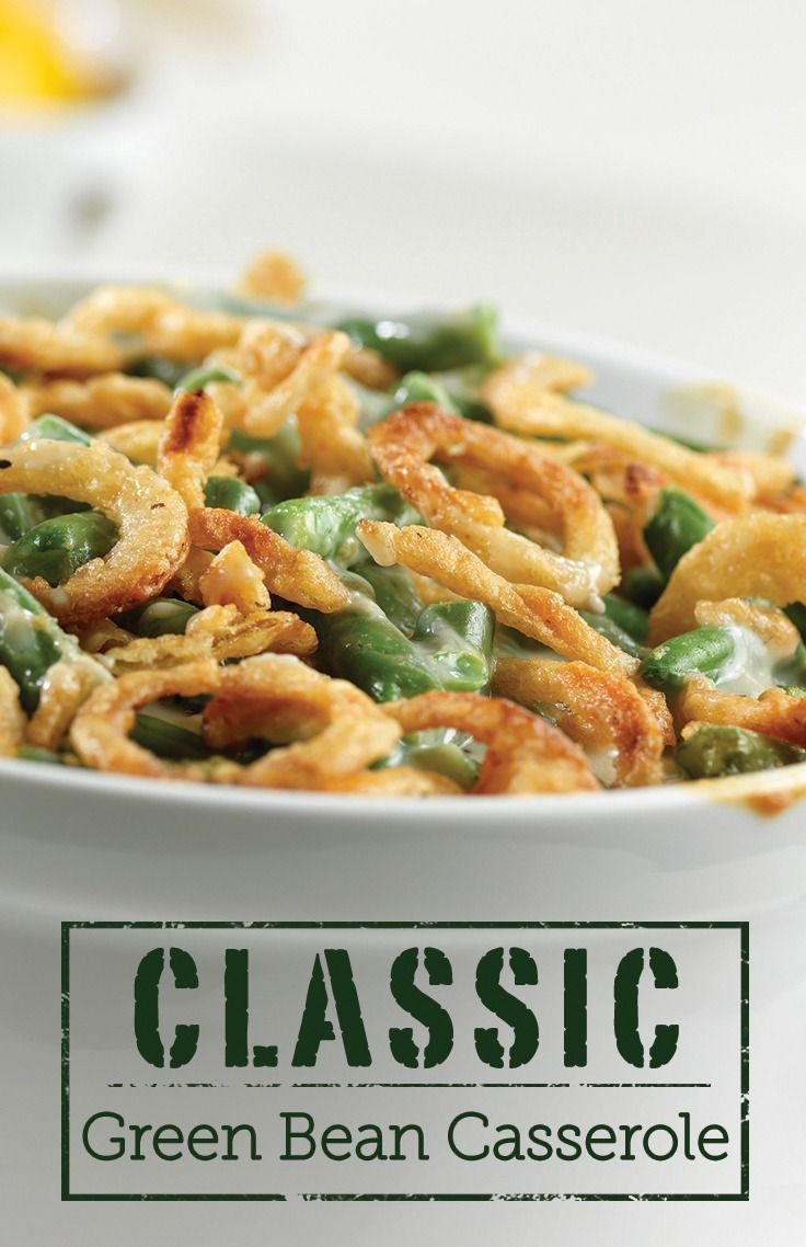 Classic Green Bean Casserole
 Classic Green Bean Casserole