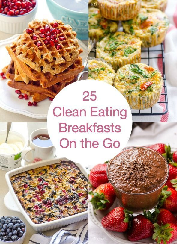Clean Eating Breakfast Ideas
 25 Clean Eating Breakfasts the Go Healthy vegan