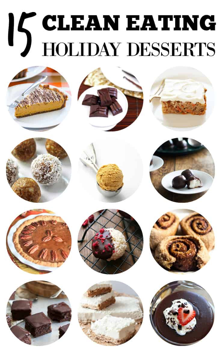 Clean Eating Desserts
 Clean Eating Desserts For The Holidays – LeelaLicious