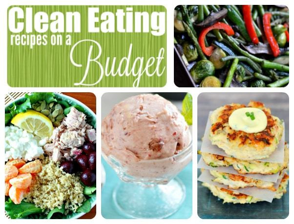 Clean Eating On A Budget
 Clean Eating Recipes on a Bud