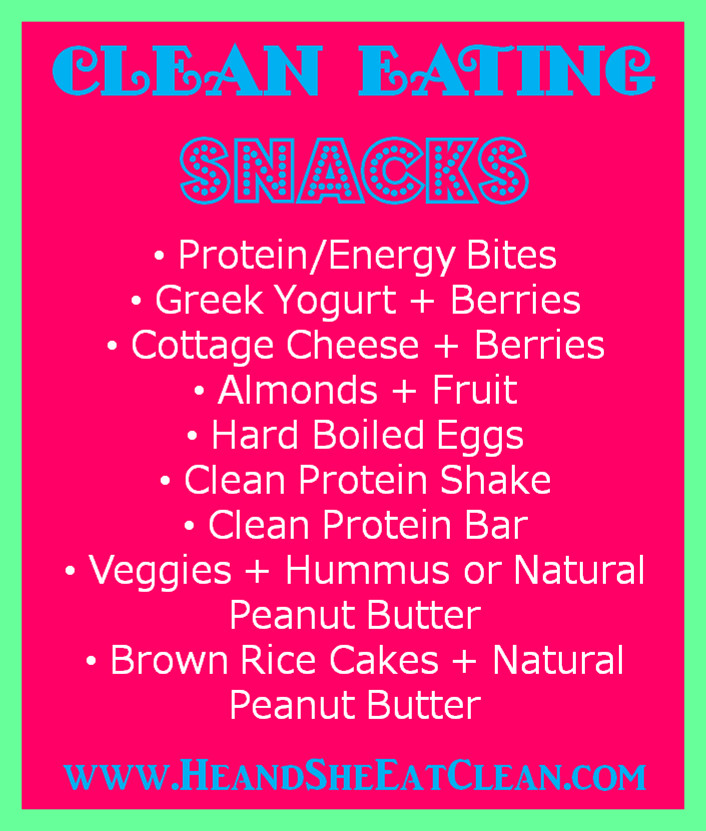 Clean Eating Snacks
 Clean Eating Snacks — He & She Eat Clean