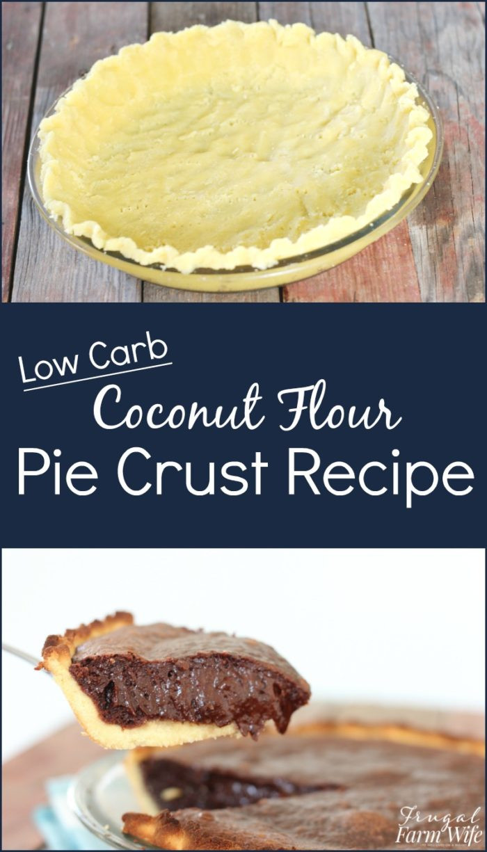 Coconut Flour Desserts
 Coconut Flour Pie Crust Recipe