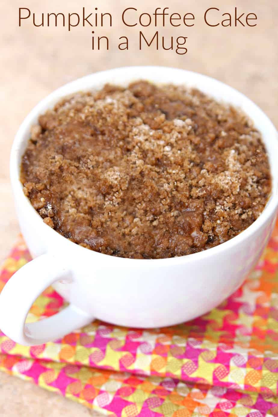 Coffee Cake In A Mug
 Pumpkin Coffee Cake in a Mug