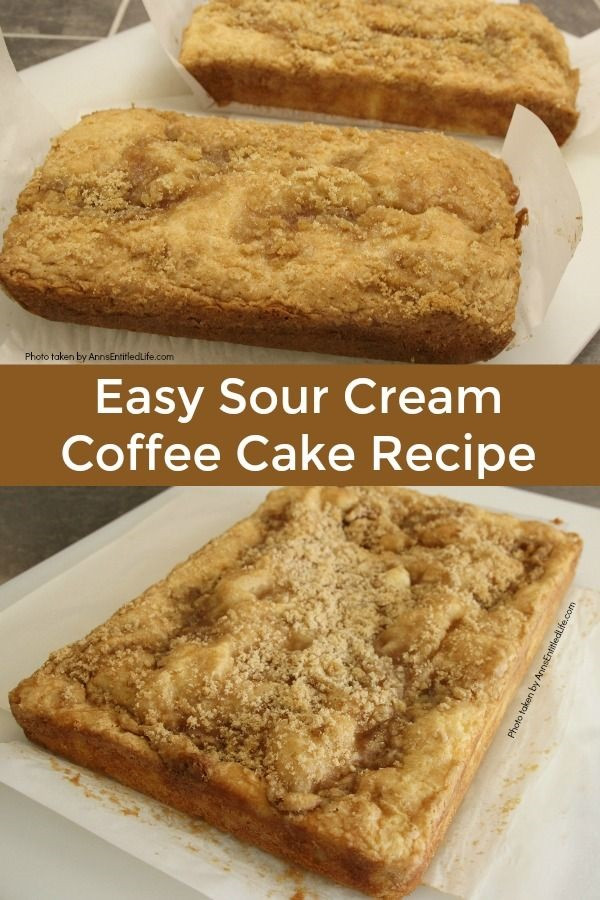 Coffee Cake Recipe Easy
 Easy Sour Cream Coffee Cake Recipe