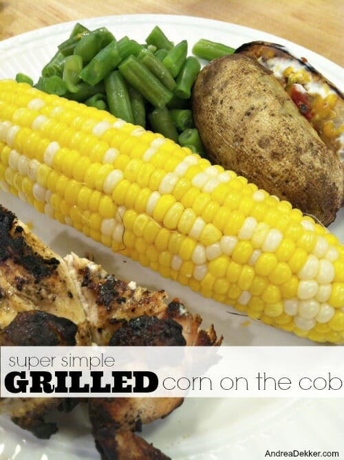 Cooking Corn On The Cob On The Grill
 Super Simple Grilled Corn on the Cob Andrea Dekker