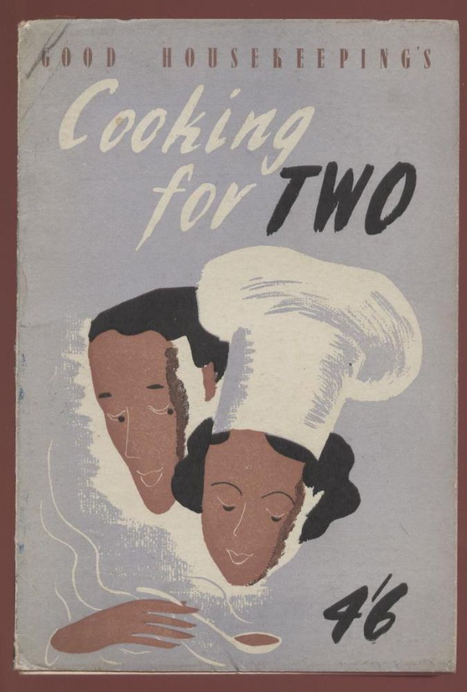 Cooking For Two
 Vintage 1947 Post WW2 Cookery Book Good Housekeeping