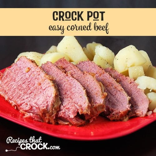 Corn Beef Crock Pot
 Easy Corned Beef Crock Pot Recipes That Crock