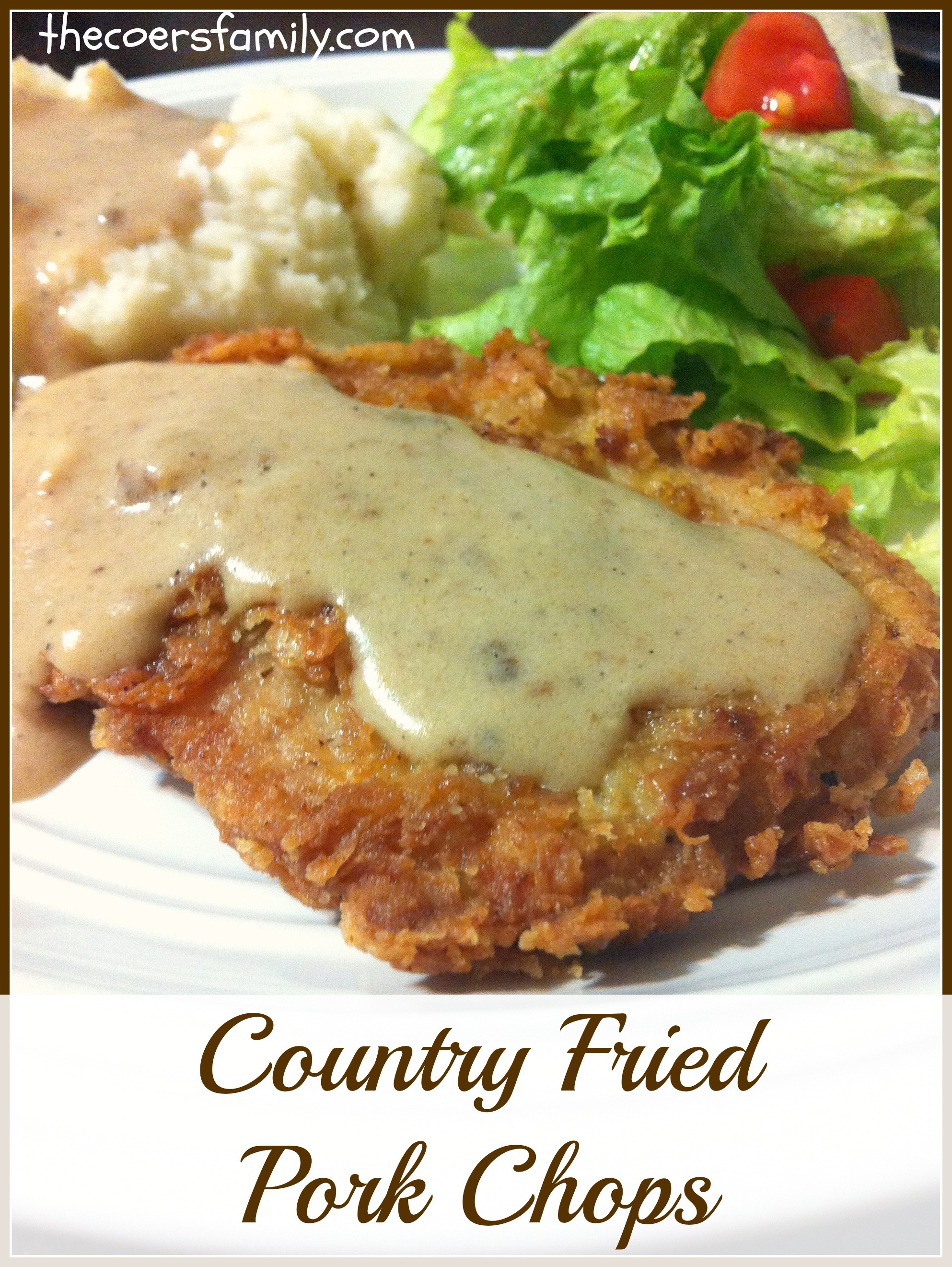 Country Fried Pork Chops
 Country Fried Pork Chops The Coers Family
