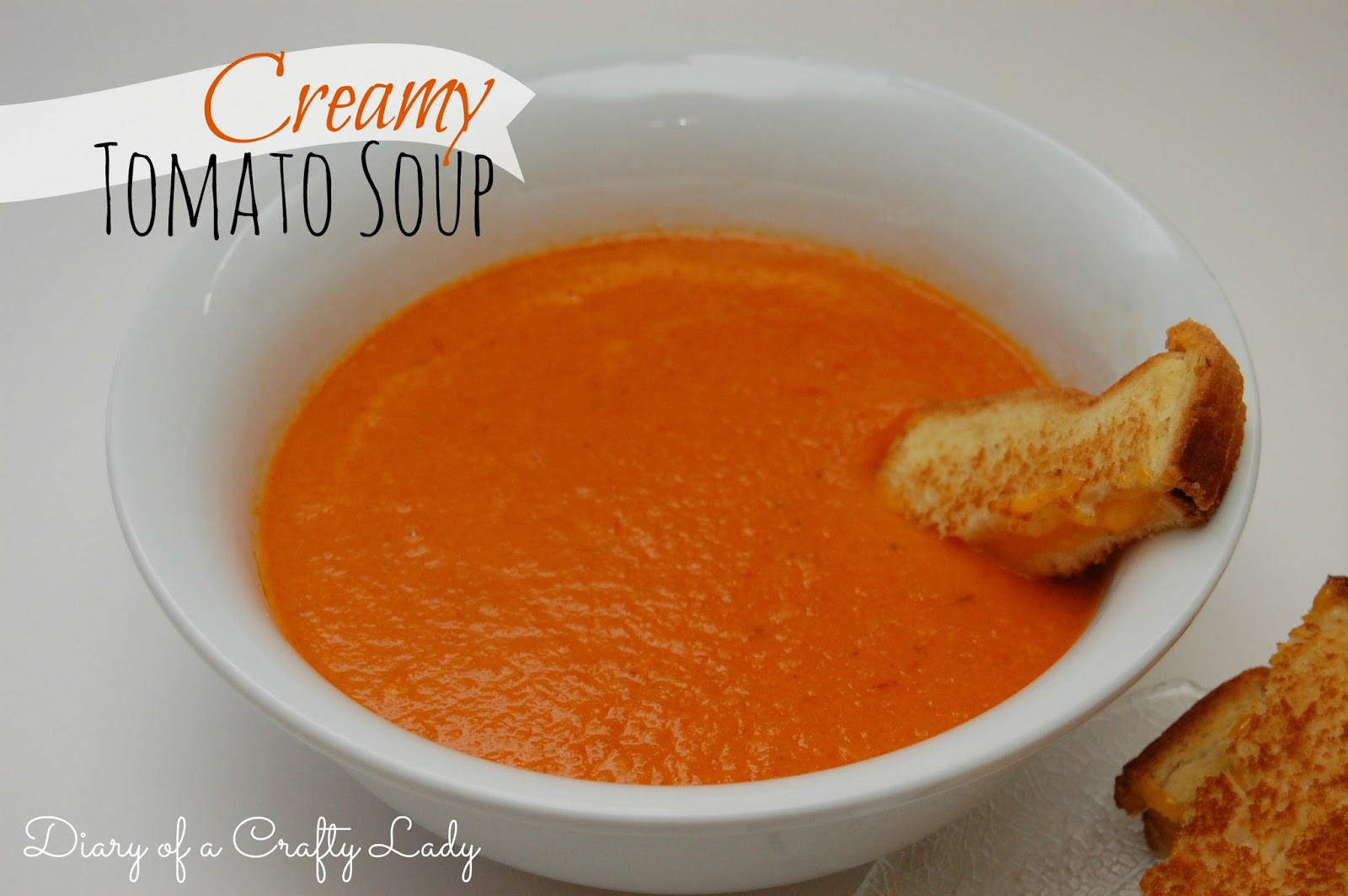 Creamy Tomato Soup Recipe
 Diary of a Crafty Lady Creamy Tomato Soup Recipe