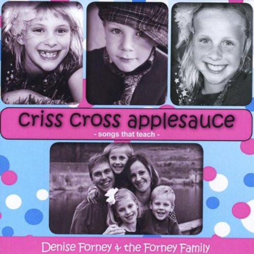 Criss Cross Applesauce Song
 Criss Cross Applesauce by Denise Forney on Amazon Music