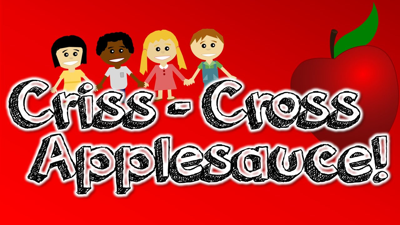 Criss Cross Applesauce Song
 Criss Cross Applesauce a carpet transition song for kids