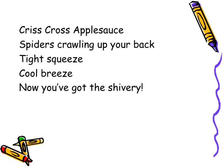 Criss Cross Applesauce Song
 Mother Goose Songs