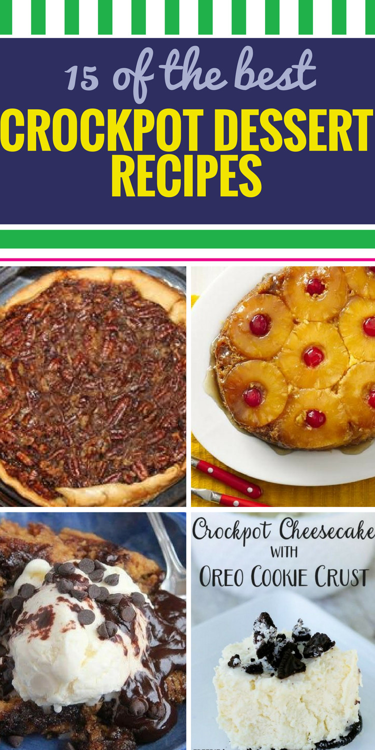 Crock Pot Dessert Recipes
 15 Crockpot Dessert Recipes My Life and Kids