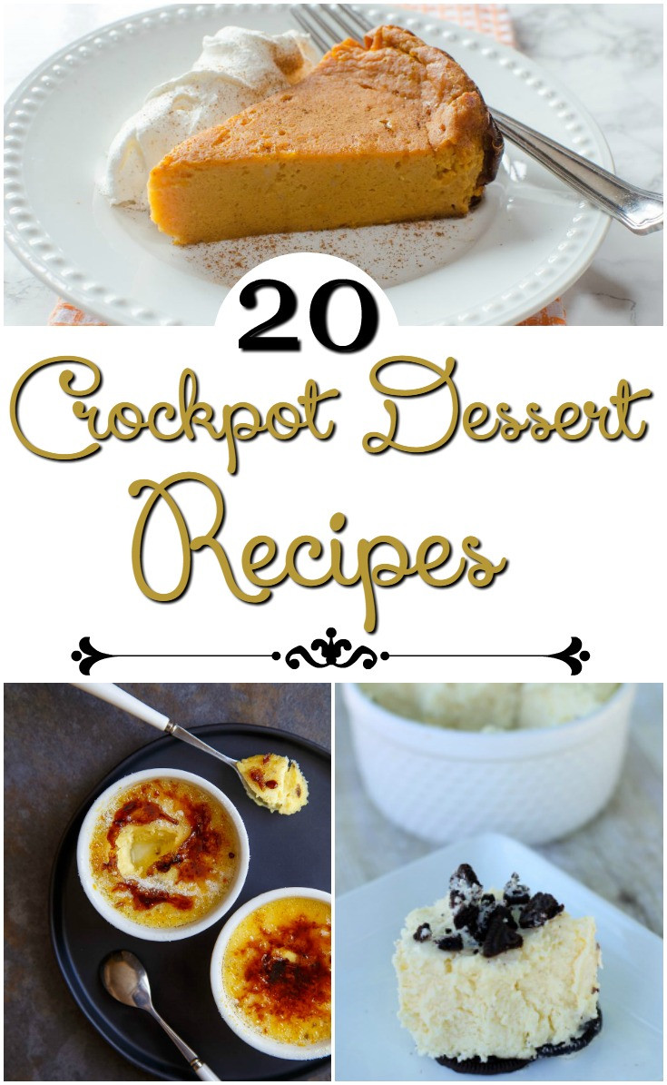 Crock Pot Dessert Recipes
 20 Crockpot Dessert Ideas MyLitter e Deal At A Time