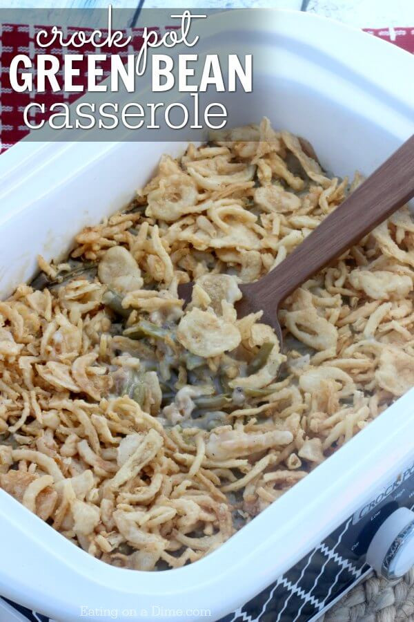 Crock Pot Green Bean Casserole
 Easy Crock pot Green Bean Casserole Recipe