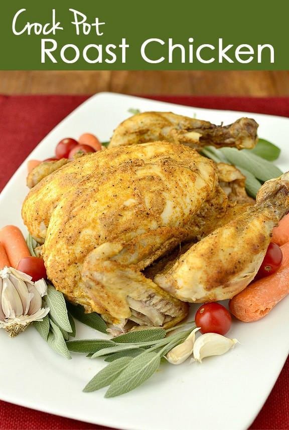 Crock Pot Roasted Chicken
 Best Crock Pot Recipes on the Net October 2013 Edition