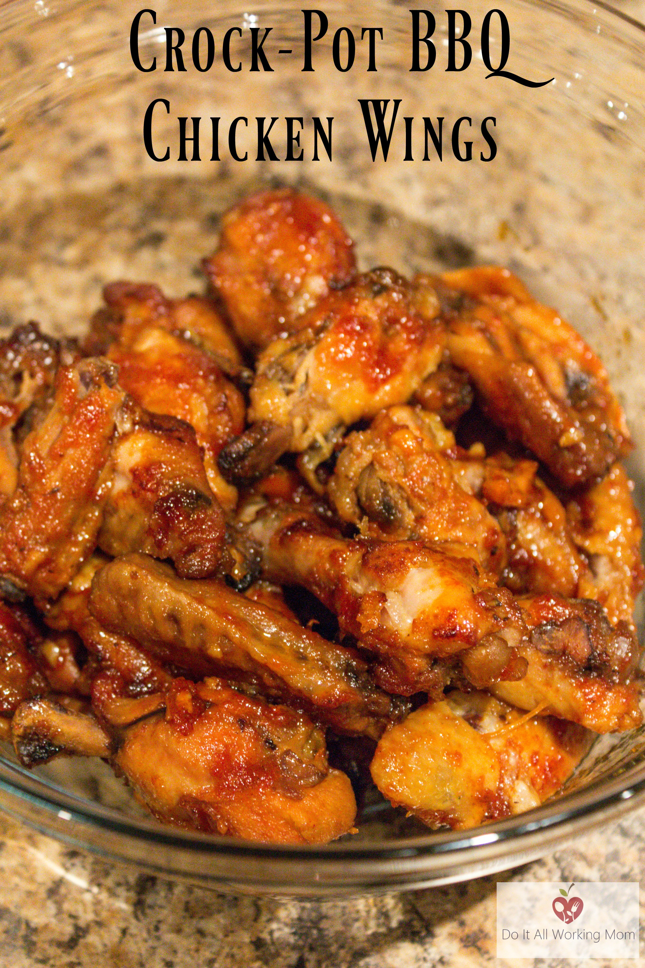 Crockpot Bbq Chicken Wings
 Crock Pot BBQ Chicken Wings Do It All Working Mom