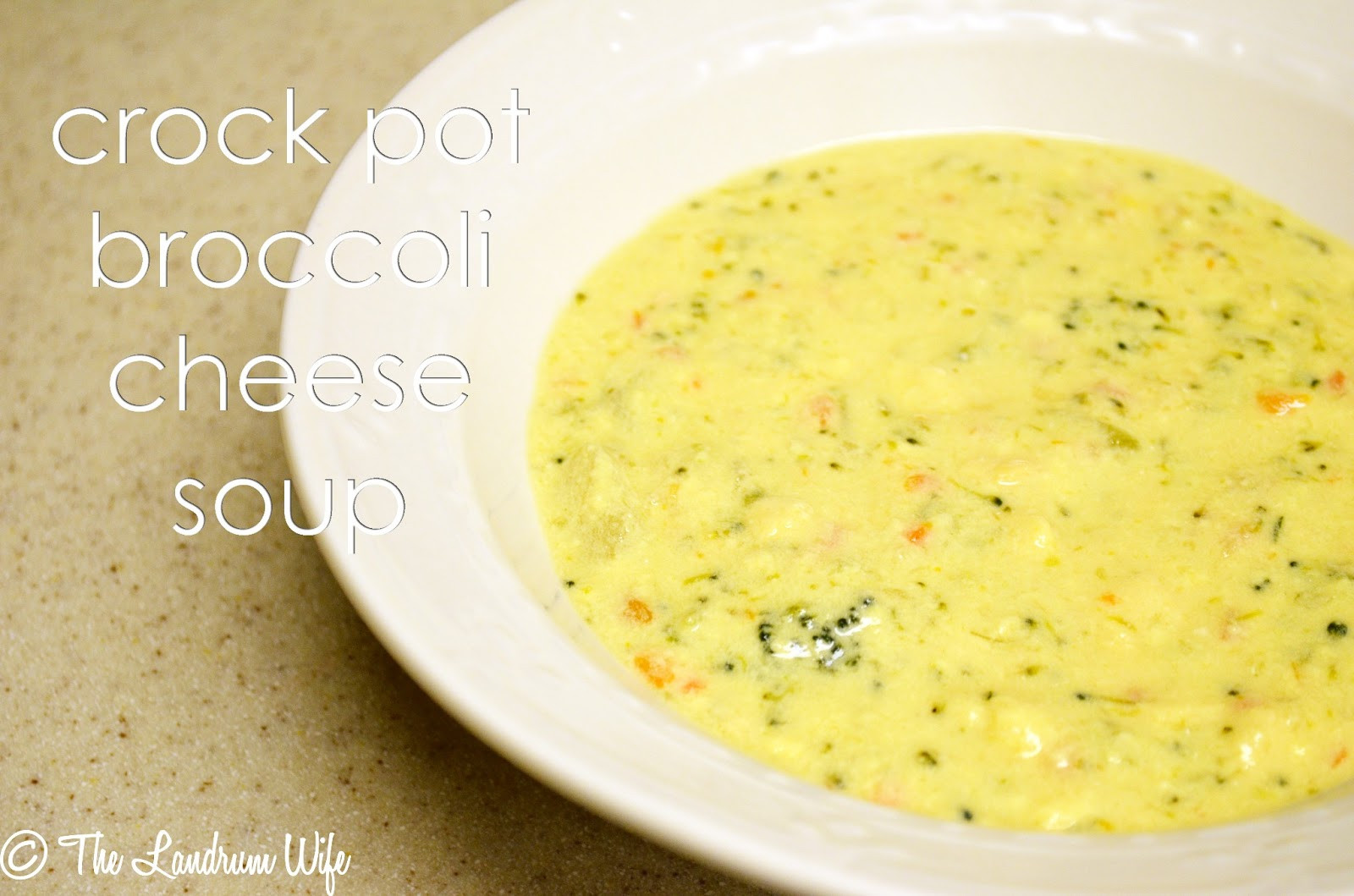 Crockpot Broccoli Cheese Soup
 And Drink the Wild Air Crock Pot Broccoli Cheese Soup