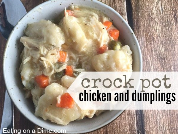 Crockpot Chicken And Dumplings Recipe
 Crock pot Chicken and Dumplings Recipe Eating on a Dime