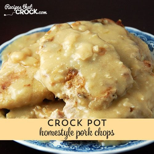 Crockpot Pork Chops
 Homestyle Crock Pot Pork Chops Recipes That Crock