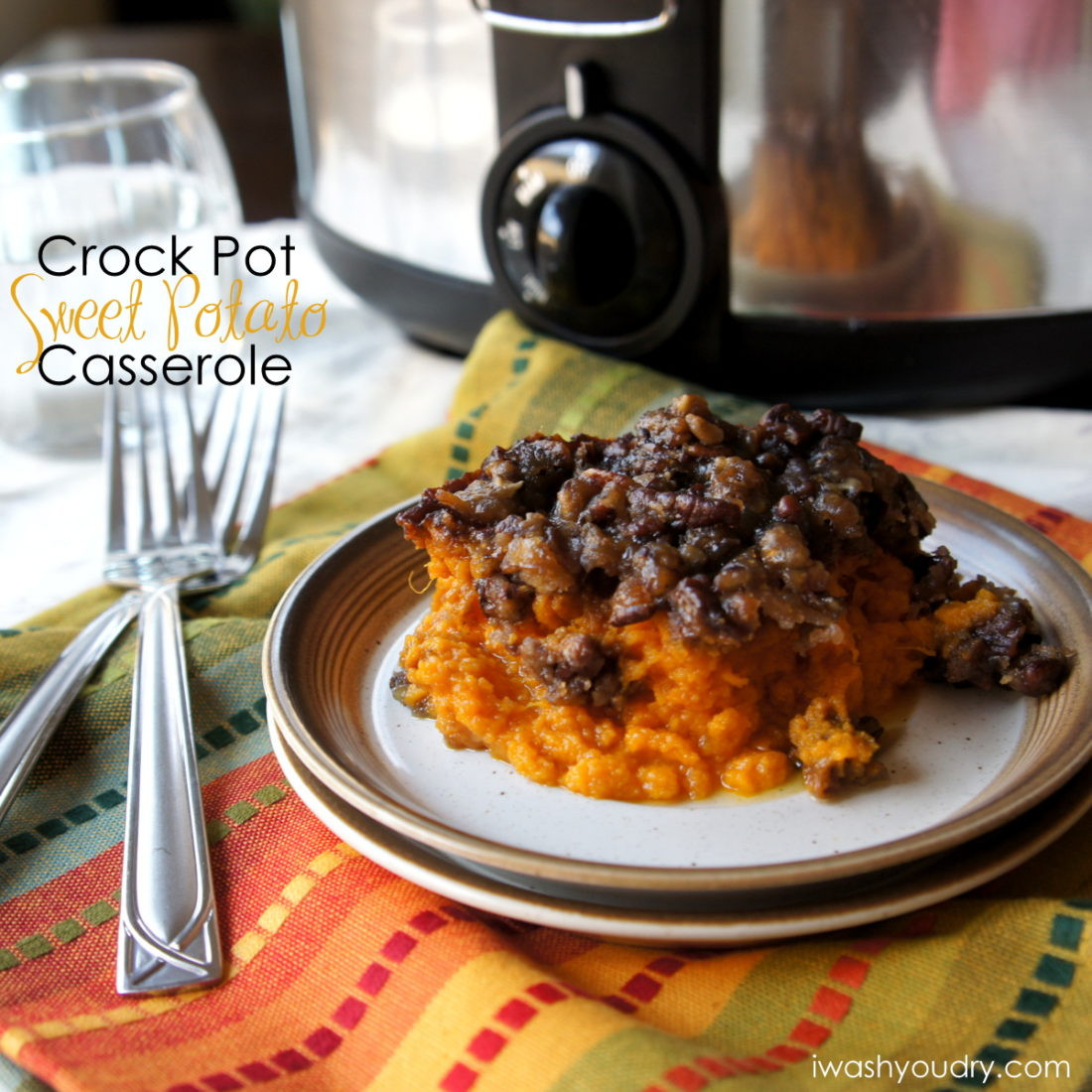 Crockpot Potato Casserole
 Crock Pot Sweet Potato Casserole I Wash You Dry