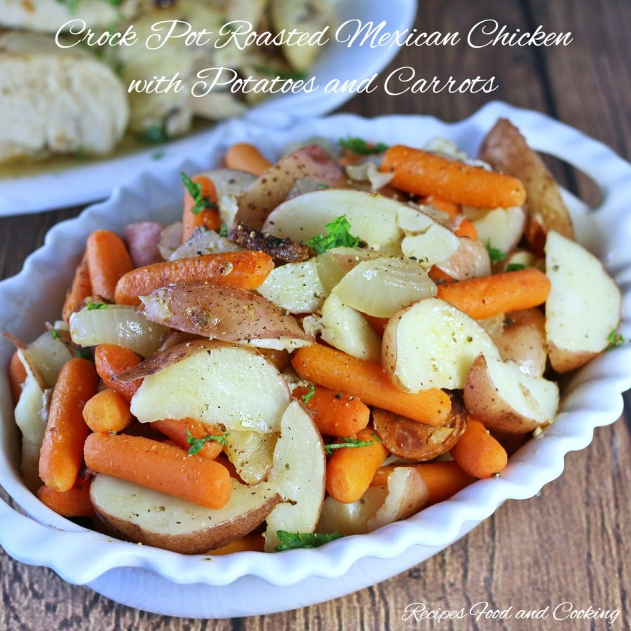 Crockpot Roasted Potatoes
 Crock Pot Roasted Mexican Chicken with Potatoes and