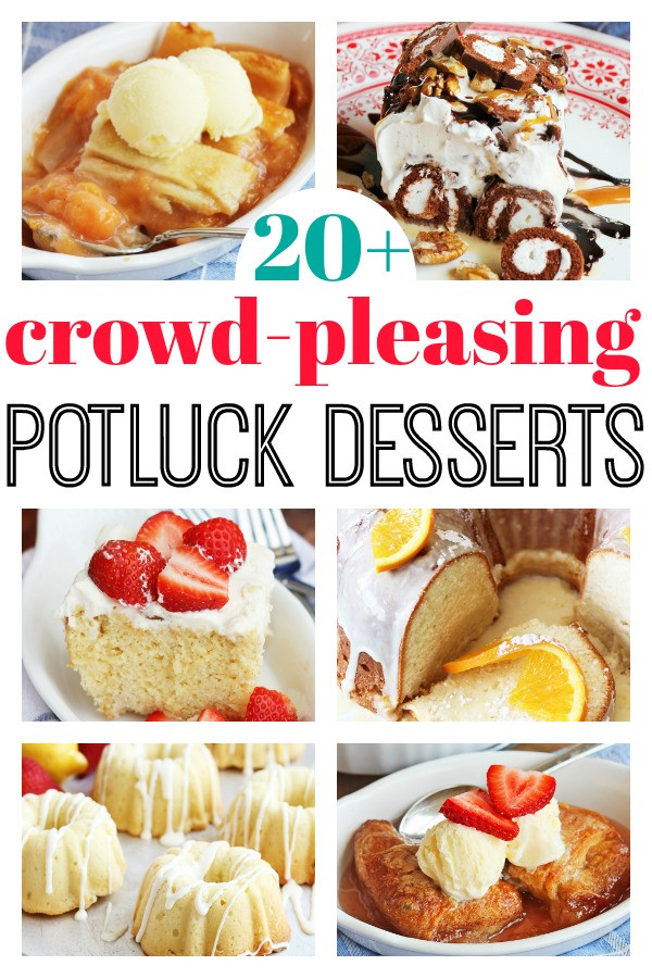 Crowd Pleasing Desserts
 20 Crowd Pleasing Potluck Desserts for a Crowd