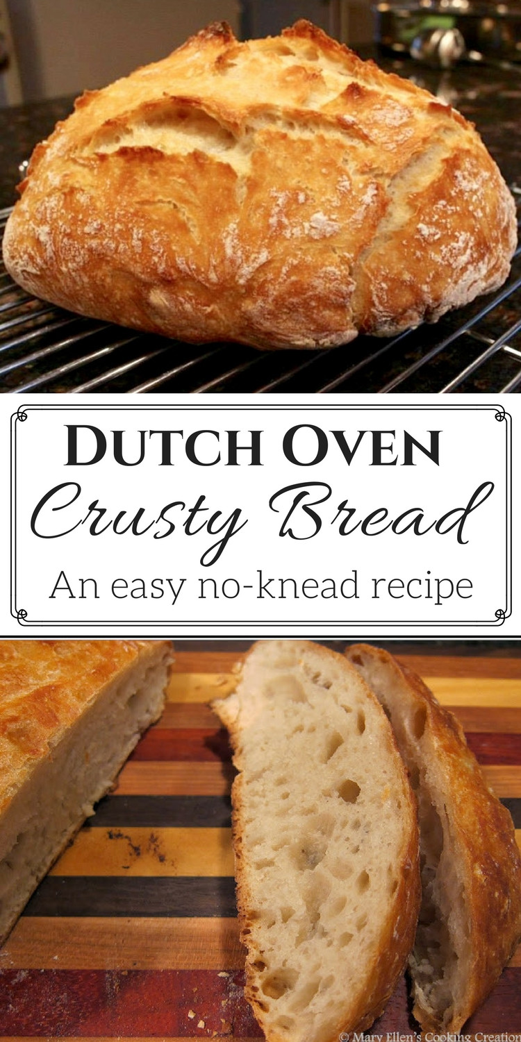 Crusty Bread Recipe
 Mary Ellen s Cooking Creations Easy No Knead Dutch Oven