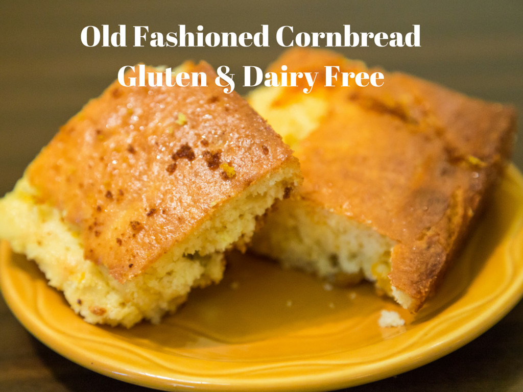 Dairy Free Cornbread
 Old Fashioned Cornbread That is Gluten Free & Dairy Free