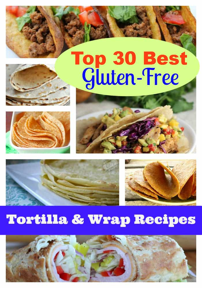 Dairy Free Gluten Free Recipes
 Best Gluten Free Tortilla Recipes and Gluten Free Wrap Recipes