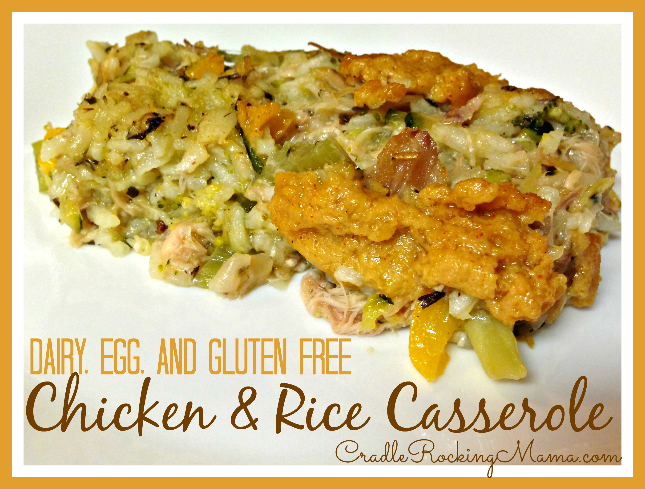 Dairy Free Recipes
 Dairy Egg & Gluten Free Chicken & Rice Casserole