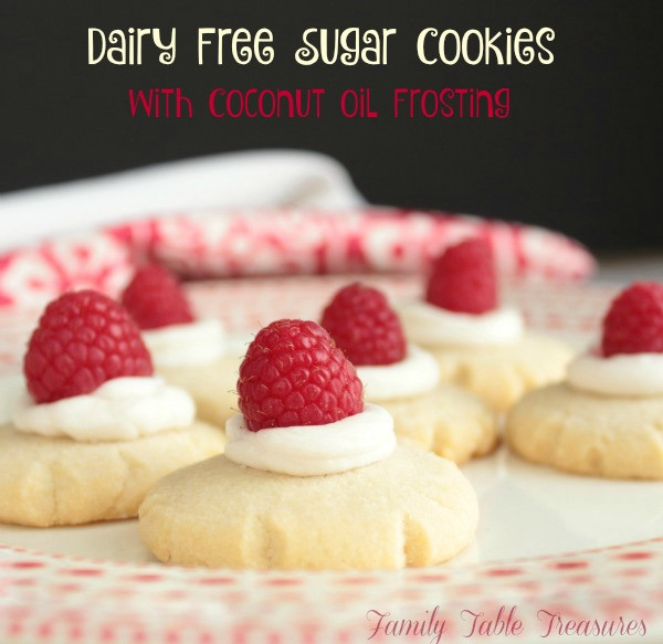 Dairy Free Sugar Cookies
 Dairy Free Sugar Cookies with Coconut Oil Frosting