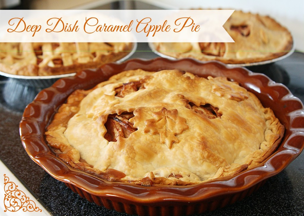 Deep Dish Apple Pie
 Deep Dish Caramel Apple Pie