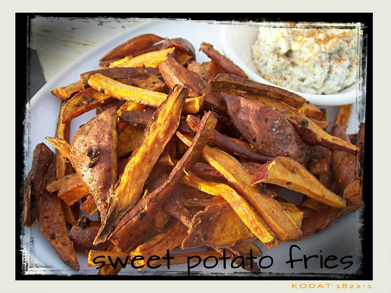 Deep Fried Sweet Potato Fries
 red or green Roasted Sweet Potato Fries