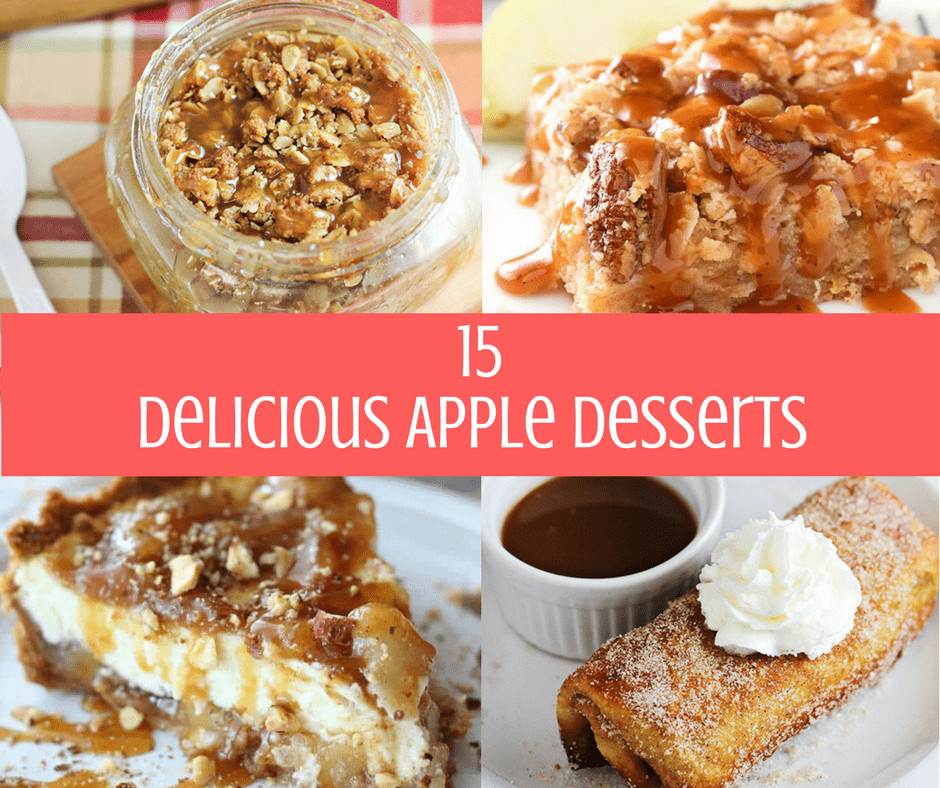 Delicious Apple Desserts
 15 Delicious Apple Desserts Eleanor Prior