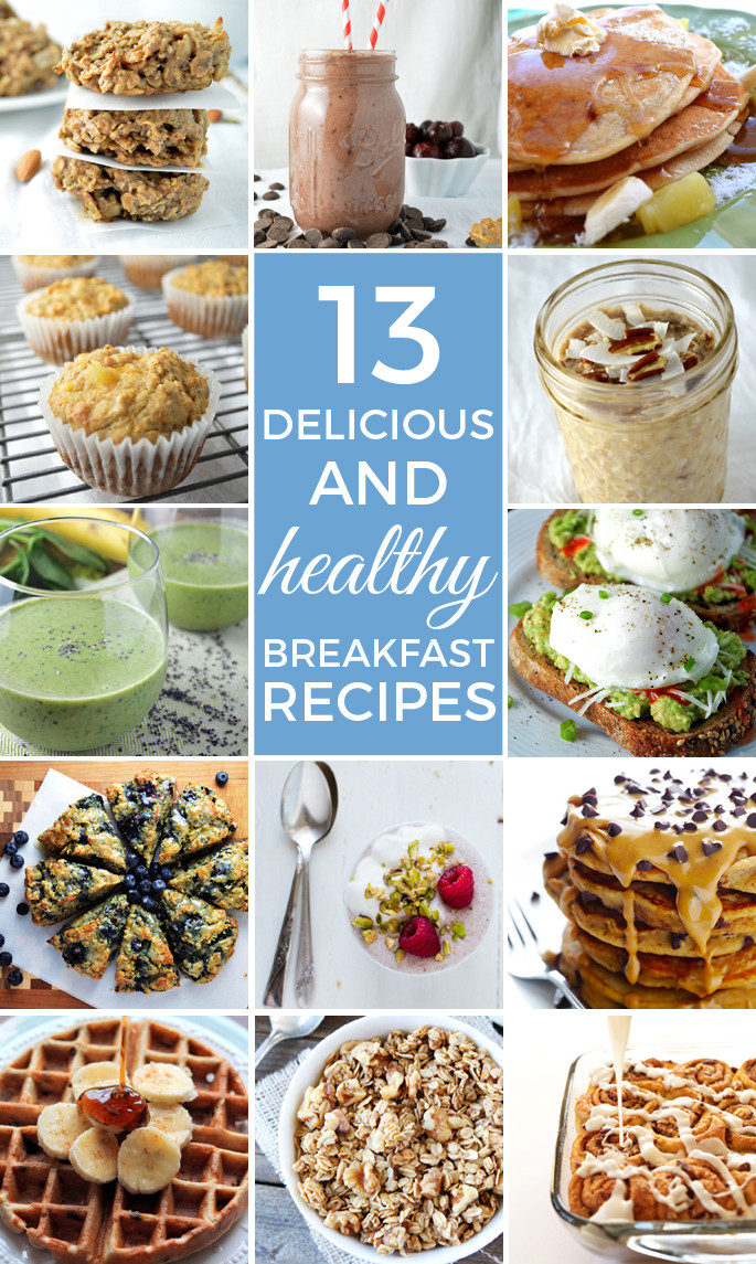 Delicious Healthy Breakfast
 13 Delicious & Healthy Breakfast Recipes Another Root